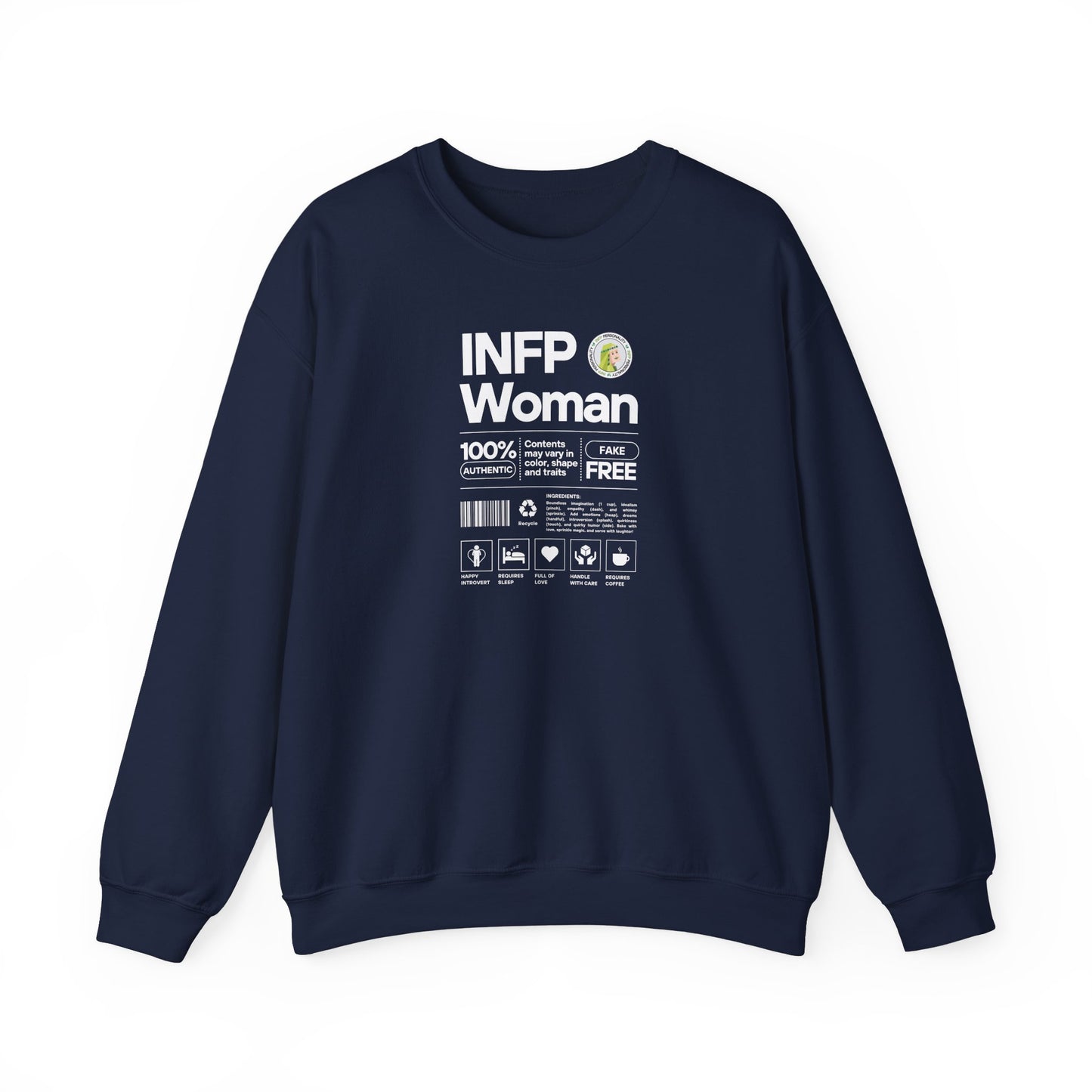 INFP Woman Ingredients White Text Sweatshirt